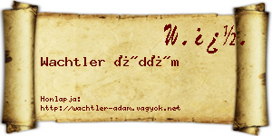 Wachtler Ádám névjegykártya